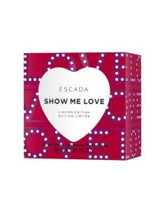 Women's Perfume Escada Show Me Love EDP EDP 30 ml Limited edition 2